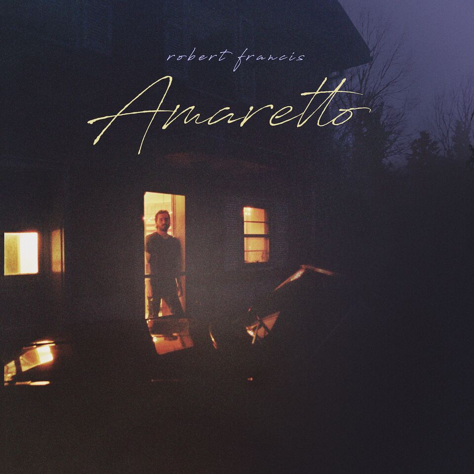 Robert Francis - Amaretto - Vinyl