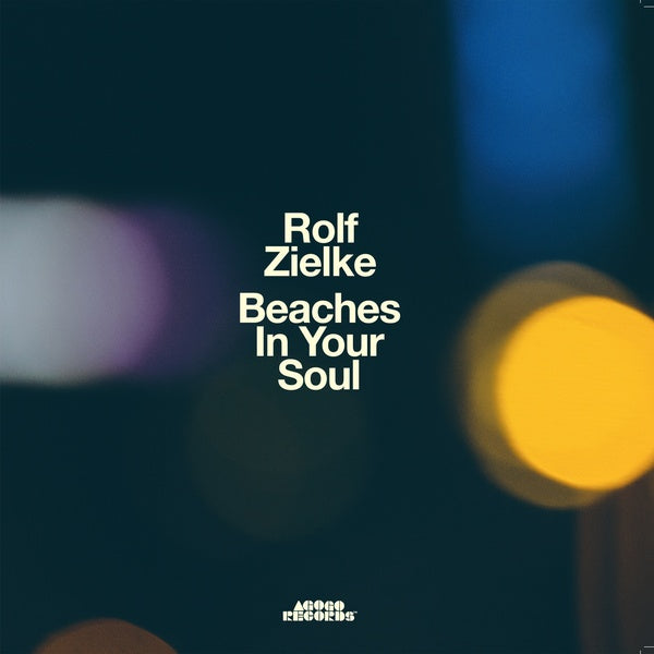 ROLF ZIELKE - Beaches In Your Soul - CD