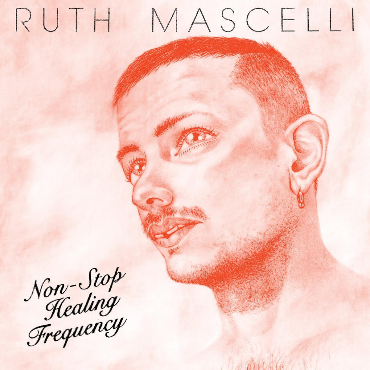 Ruth Mascelli - Non-Stop Healing Frequency - Vinyl