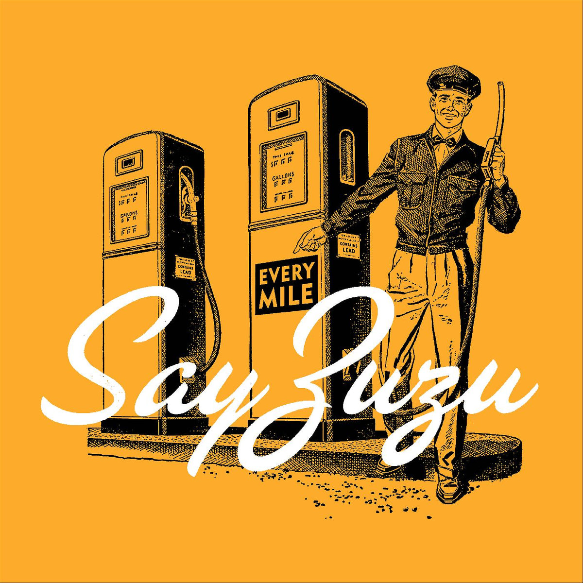 Say ZuZu - Every Mile - Vinyl