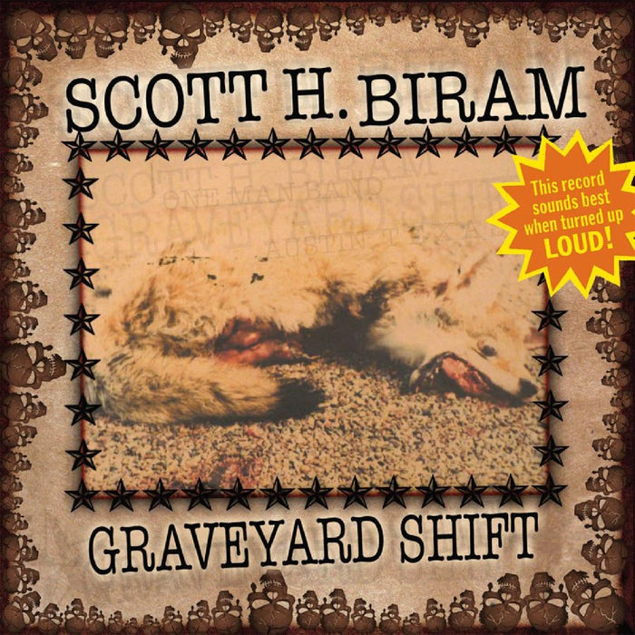 Scott H. Biram - Graveyard Shift - Vinyl