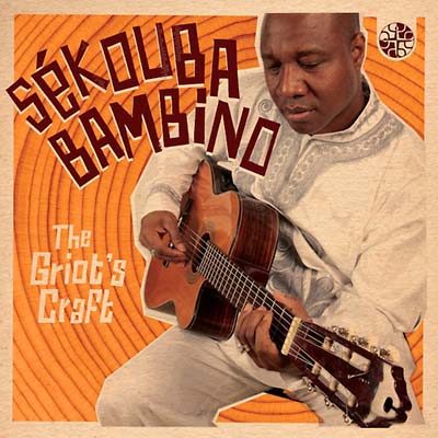 SEKOUBA BAMBINO - The Griot's Craft - CD