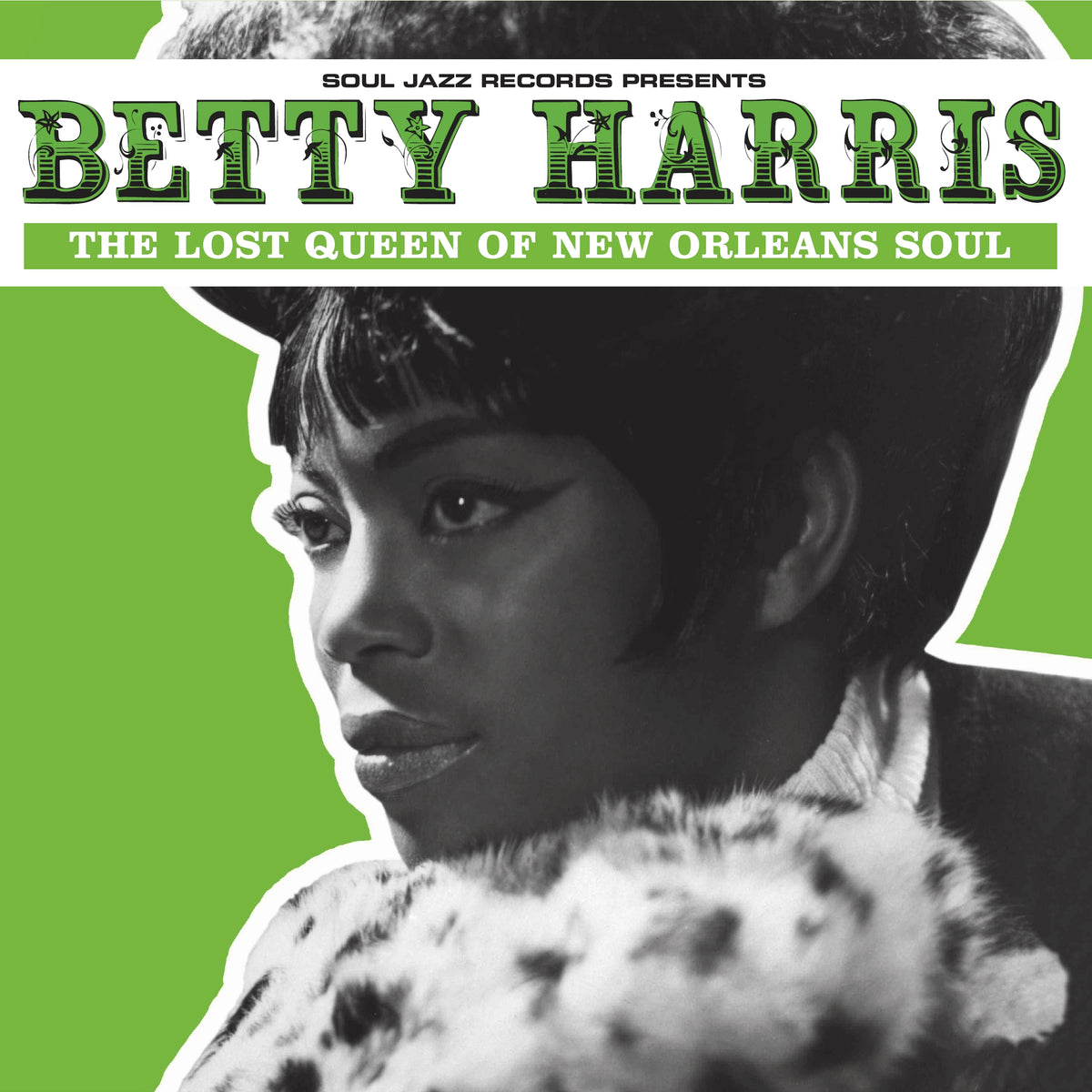 Soul Jazz Records Presents - Betty Harris: The Lost Queen Of New Orleans Soul - Vinyl