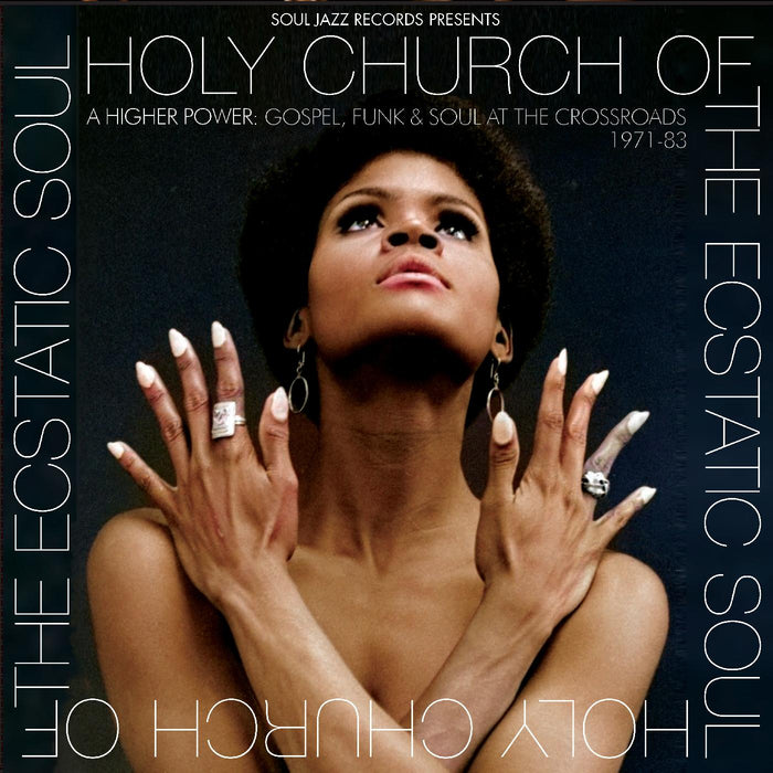 Soul Jazz Records Presents - Holy Church Of The Ecstatic Soul - A Higher Power: Gospel, Funk & Soul At The Crossroads 1971-83 - CD