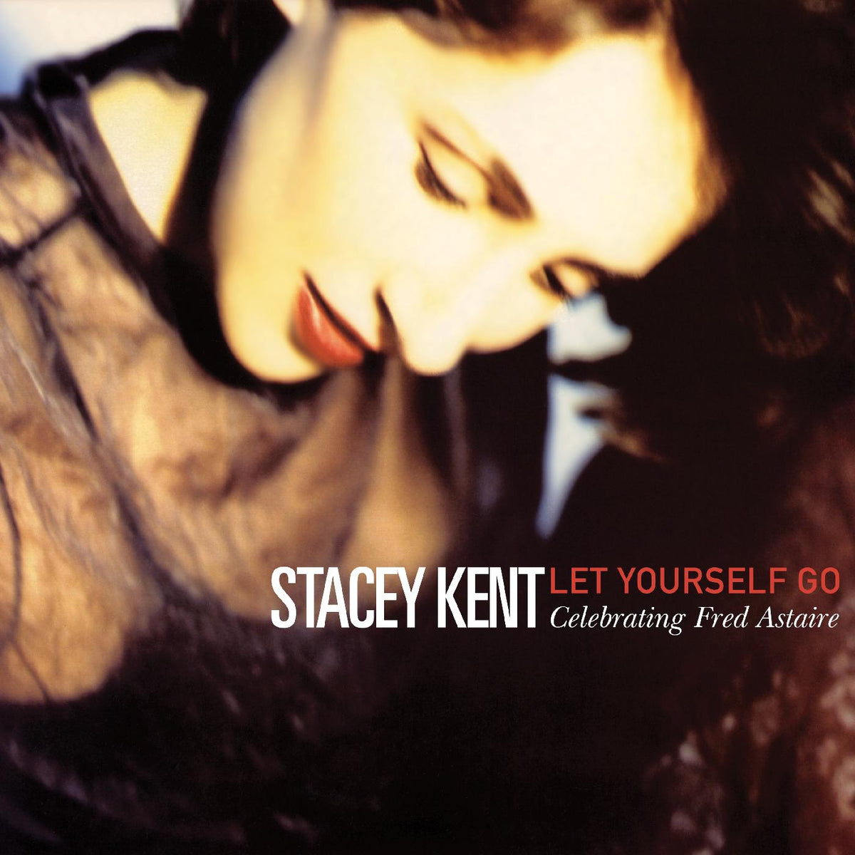 Stacey Kent - Let Yourself Go: A Tribute To Fred Astaire - Vinyl