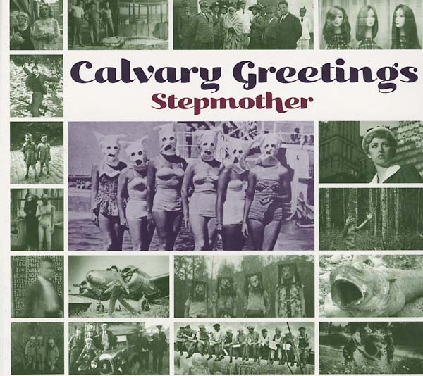 STEPMOTHER - Calvary Greetings - CD