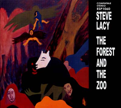 Steve Lacy - The Forest And The Zoo - CD