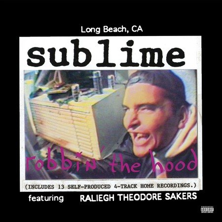 Sublime - ROBBIN' THE HOOD (EX - Vinyl