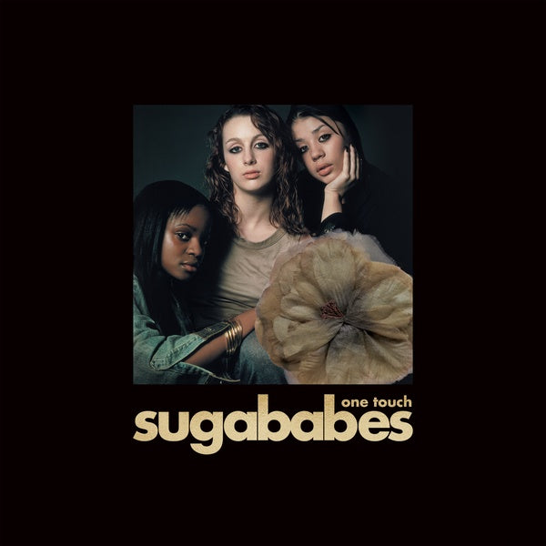 SUGABABES - One Touch (20 Year Anniversary Edition) - CD