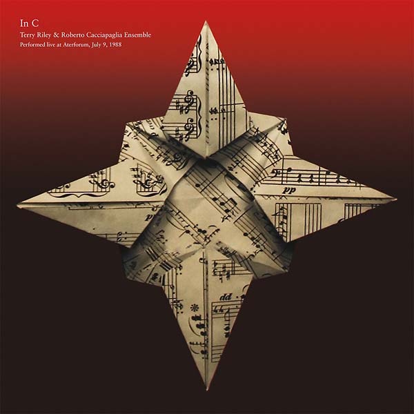 TERRY RILEY & ROBERTO CACCIAPAGLIA ENSEMBLE - In C - CD