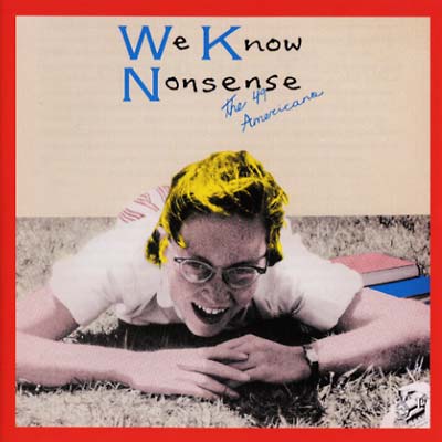 THE 49 AMERICANS - We Know Nonsense - CD