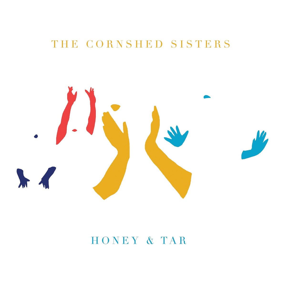 The Cornshed Sisters - Honey & Tar - Vinyl