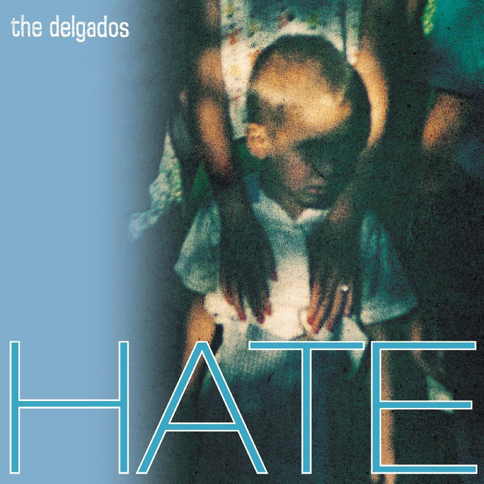 The Delgados - Hate (TRANSPARENT CURACAO BLUE VINYL) - Vinyl