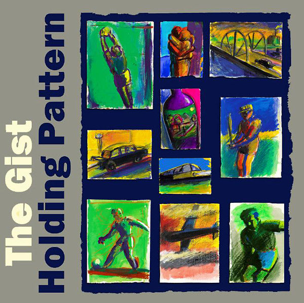 The Gist - Holding Pattern - CD