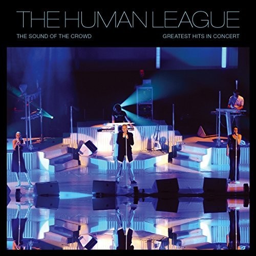 The Human League - Sound Of The Crowd: Greatest Hits Live (With DVD) - Vinyl