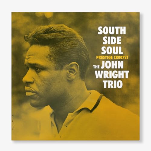 The John Wright Trio - South Side Soul (Original Jazz Classics Series) [LP] - Vinyl