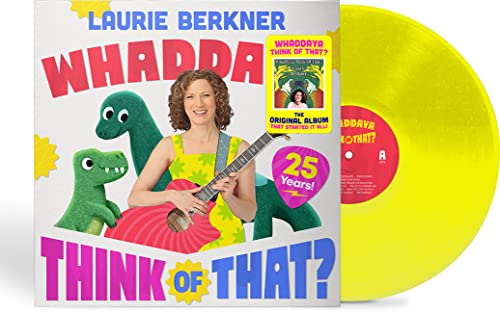 The Laurie Berkner Band - Whaddaya Think Of That? [25th Anniversary Yellow LP] - Vinyl