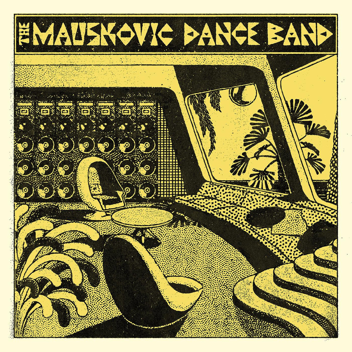 The Mauskovic Dance Band - The Mauskovic Dance Band -