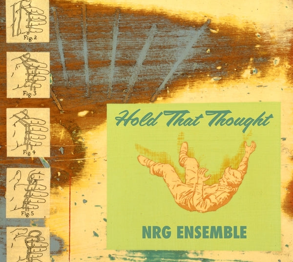 THE NRG ENSEMBLE - Hold That Thought (Mars Archive #2) - CD