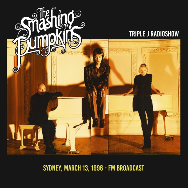 The Smashing Pumpkins - Triple J Radioshow: Sydney, March 13, 1996 - Fm Broadcast [Import] - Vinyl