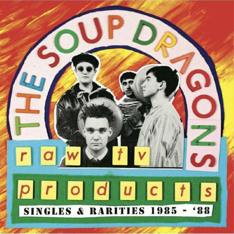 The Soup Dragons - Raw TV Products - Singles & Rarities 1985-88 (RED VINYL) - Vinyl