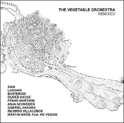 THE VEGETABLE ORCHESTRA - Remixed - CD