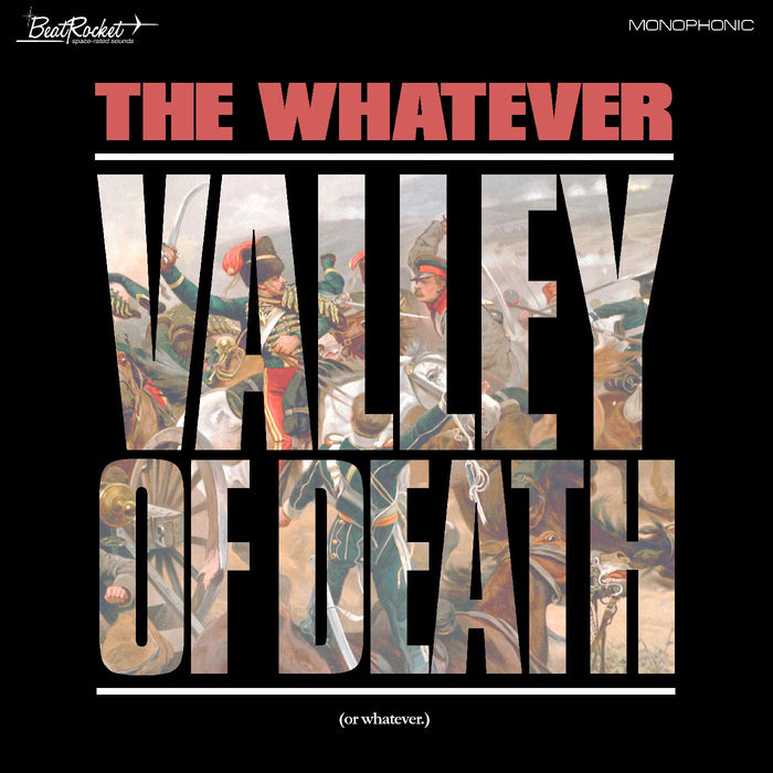 The Whatever - Valley Of Death (Or Whatever) (WHITE VINYL) - Vinyl