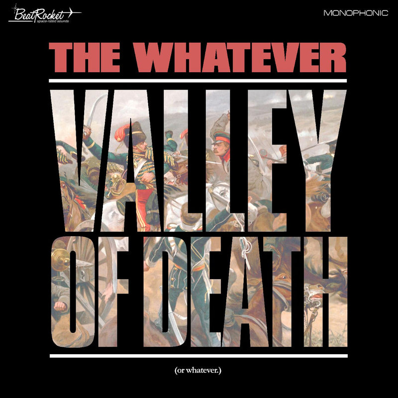 The Whatever - Valley Of Death (Or Whatever) (WHITE VINYL) - Vinyl