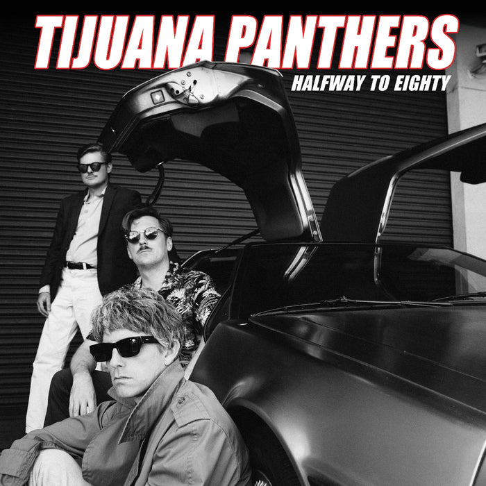 Tijuana Panthers - Halfway to Eighty - Vinyl