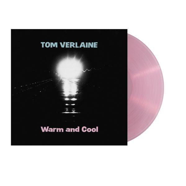 Tom Verlaine - Warm And Cool (Colored Vinyl, Pink) - Vinyl