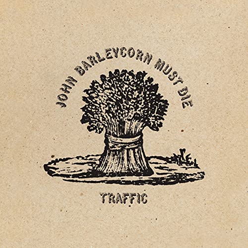 Traffic - John Barleycorn Must Die (Remastered, 180 Gram Vinyl) - Vinyl