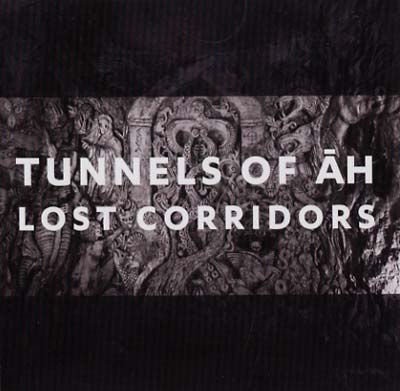 TUNNELS OF AH - Lost Corridors - CD