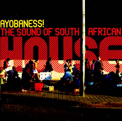 Va - Ayobaness! The Sound Of South African House - CD