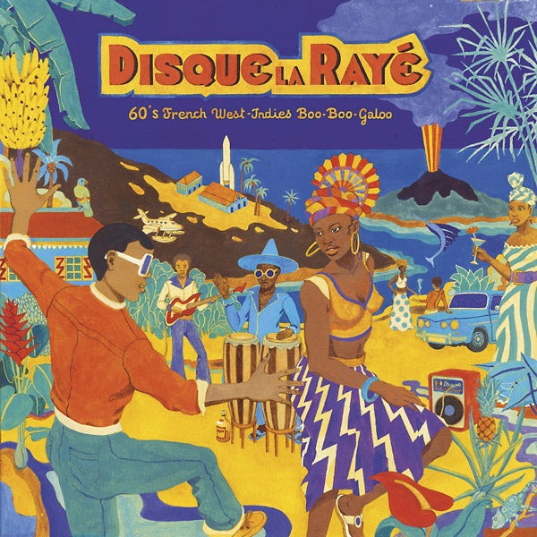 Va - Disque La Raye: 60's French West-Indies Boo-Boo-Galoo - CD