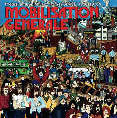 Va - Mobilisation Generale: Protest and Spirit Jazz from France 1970-1976 - Vinyl