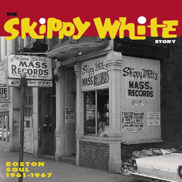 Various Artists - The Skippy White Story: Boston Soul 1961-1967 - CD