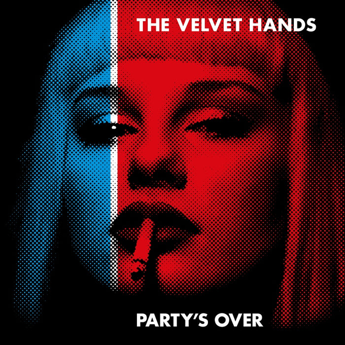 Velvet Hands - Party's Over - Vinyl