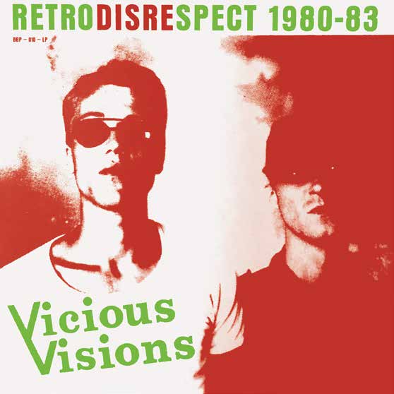 Vicious Visions - Retrodisrespect 1980-83 - Vinyl