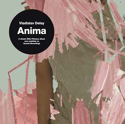 Vladislav Delay - Anima - CD