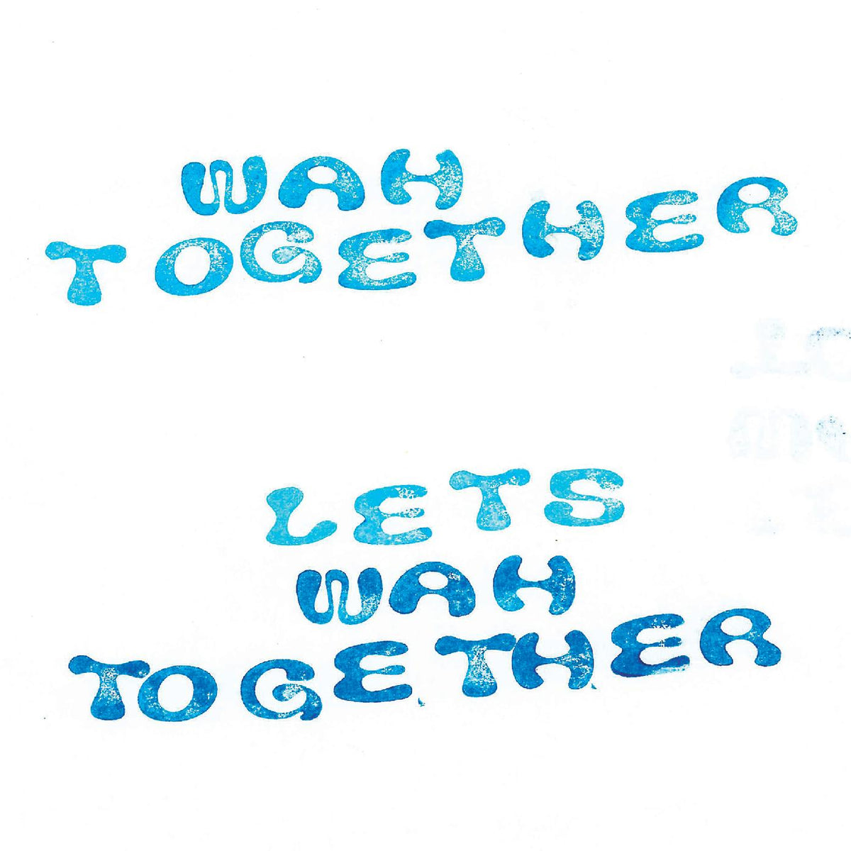 Wah Together - Let's Wah Together (WHITE VINYL) - Vinyl