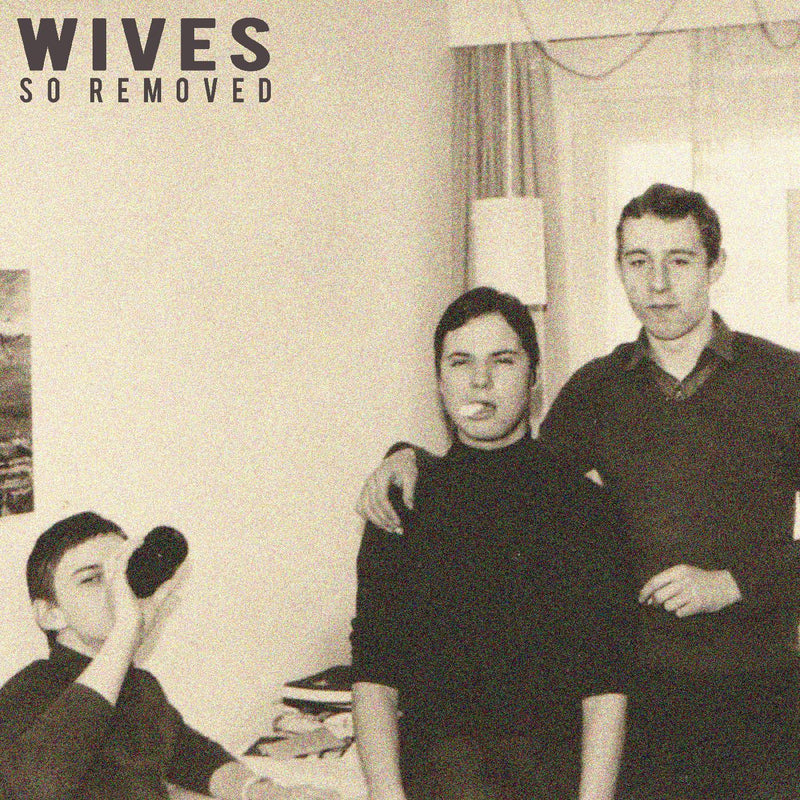 WIVES - So Removed (LIMITED EDITION TRANSLUCENT MAGENTA VINYL) - Vinyl