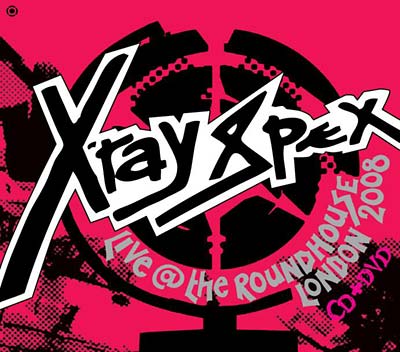 X-Ray Spex - Live @ The Roundhouse London 2008 - CD