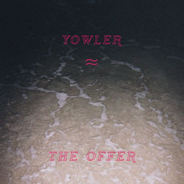 Yowler - The Offer - Cassette