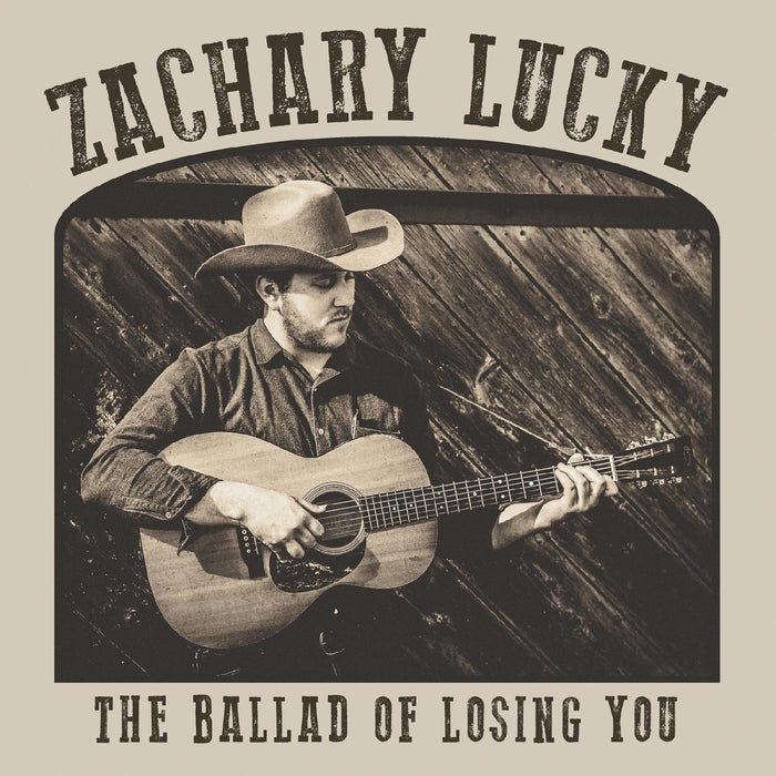 Zachary Lucky - The Ballad of Losing You - CD