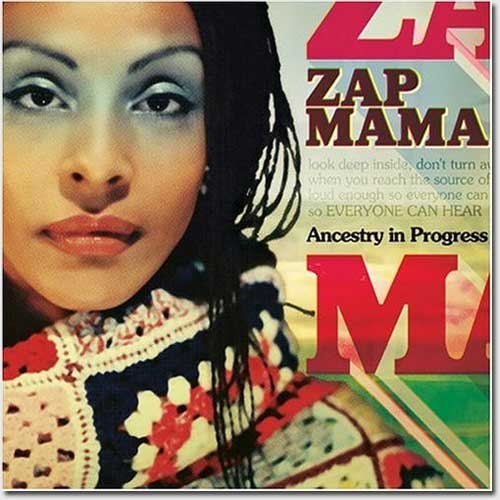Zap Mama - Ancestry in Progress - CD