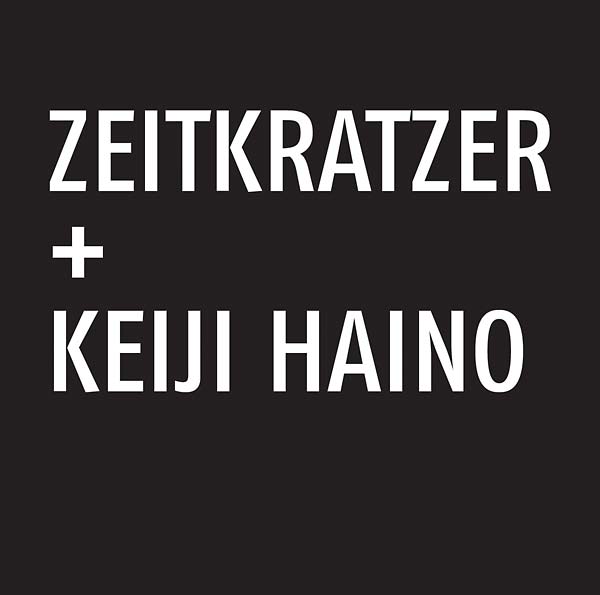 ZEITKRATZER/KEIJI HAINO - Zeitkratzer + Keiji Haino - CD