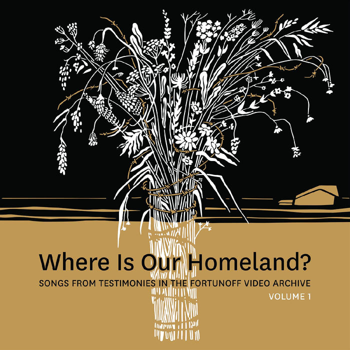 Zisl & Sasha Lurje Slepovitch - Where Is Our Homeland? Songs From Testimonies in the Fortunoff Video Archive, Vol. 1 - Vinyl